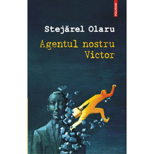 Încarcă imaginea în vizualizatorul Galerie, Agentul nostru Victor - Stejarel Olaru
