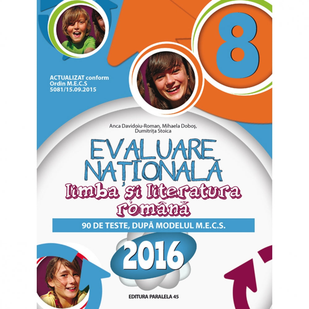 Evaluare Nationala 2016. Limba si literatura romana - Mihaela Dobos,Anca Davidoiu Roman,Dumitrita Stoica