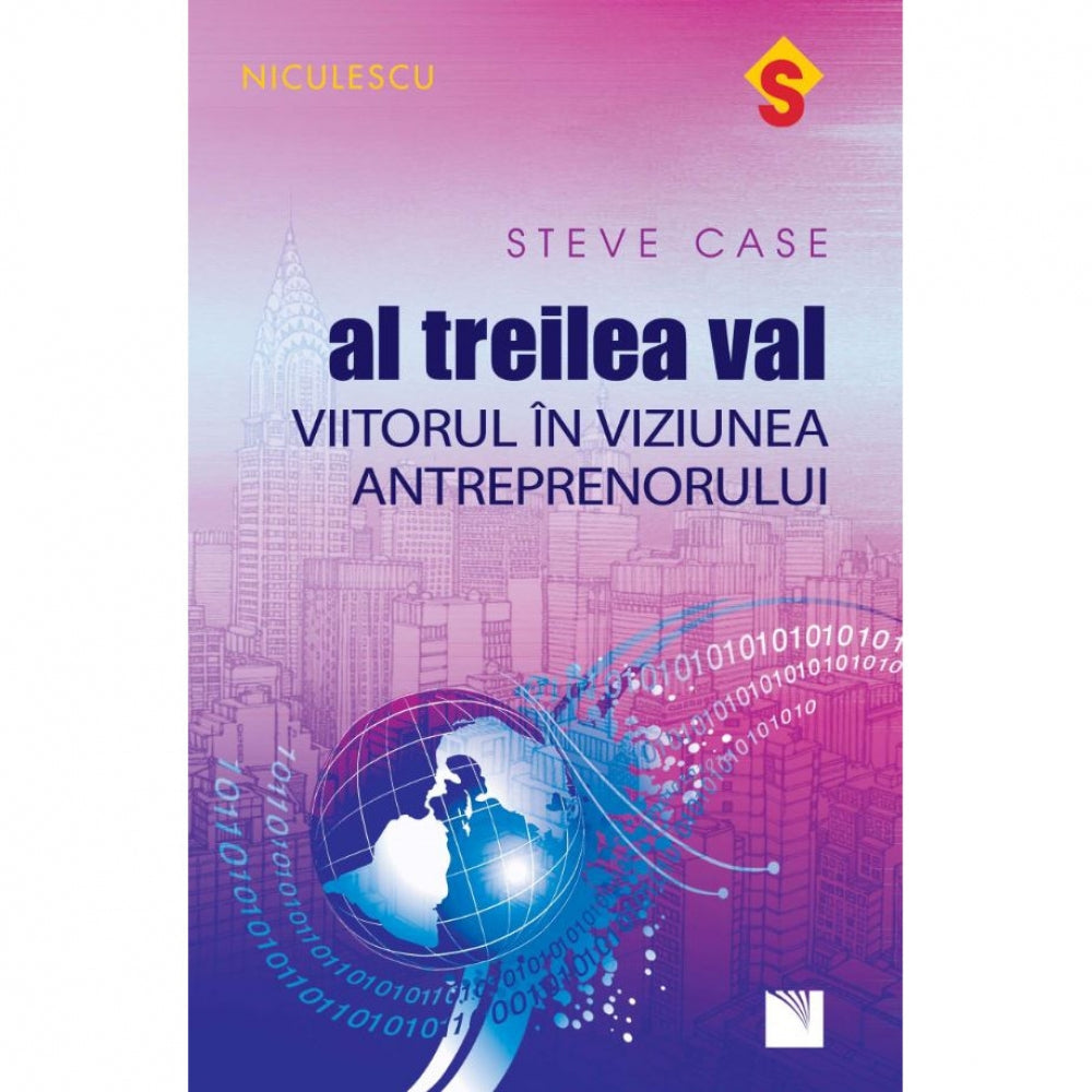 Al treilea val. Viitorul in viziunea antreprenorului
