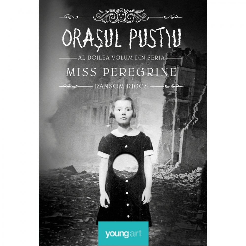 Orasul Pustiu (Miss Peregrine Vol 2) - Ransom Riggs