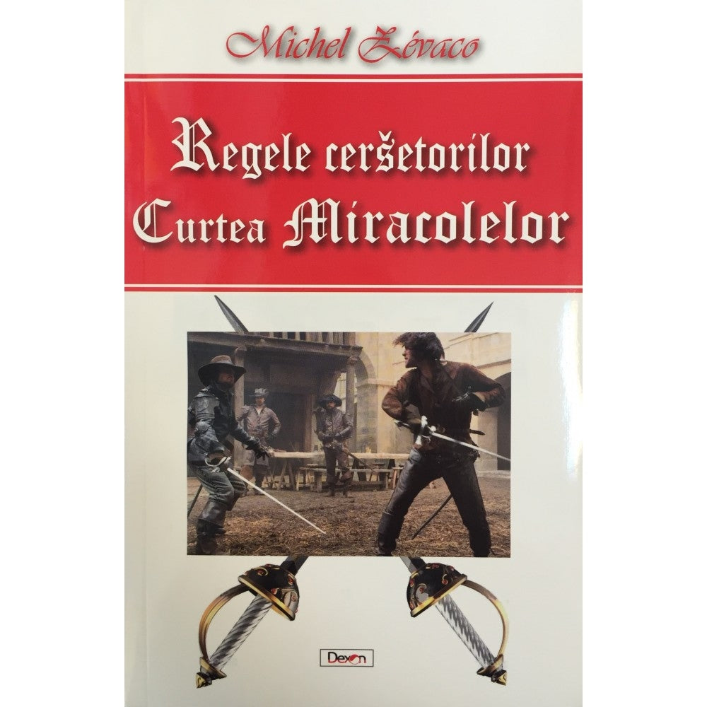Regele cersetorilor. Vol 2. Curtea Miracolelor