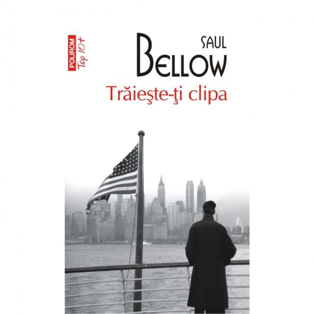 Top 10 - Traieste-ti clipa - Saul Bellow