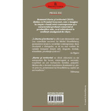 Încarcă imaginea în vizualizatorul Galerie, Harta si teritoriul - Michel Houellebecq
