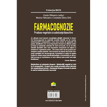 Încarcă imaginea în vizualizatorul Galerie, Farmacognozie. Produse vegetale cu substante bioactive, Ursula Stanescu, Monica Hancianu, Cerasela Elena Gird
