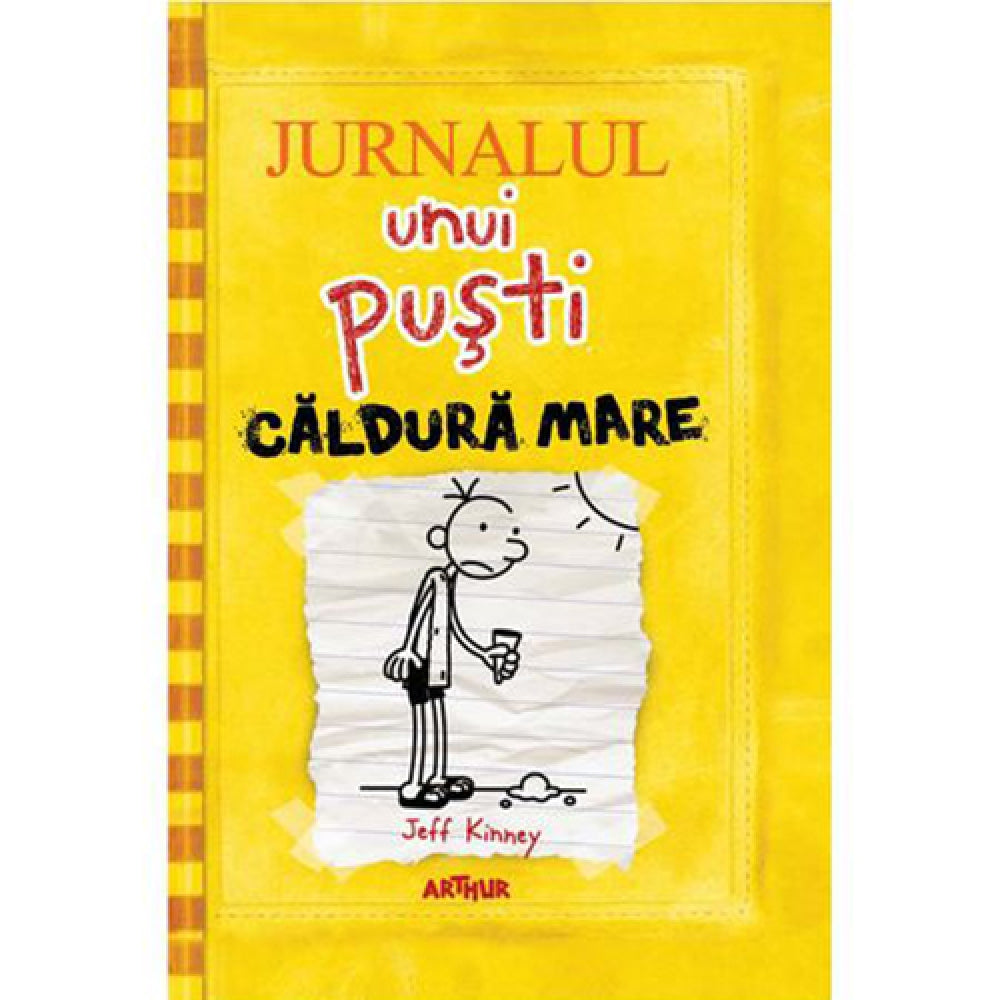 Jurnalul Unui Pusti 4. Caldura Mare [Cartonat, 2019]