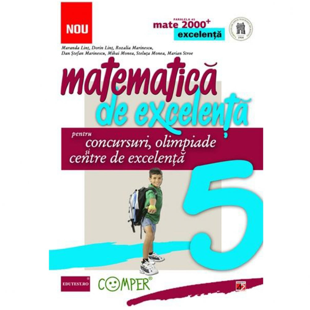 Mate Excelenta. Clasa a V-a - Maranda Lint, Dorin Lint, Rozalia Marinescu, Dan Stefan Marinescu, Mihai Monea, Steluta Monea, Marian Stroe