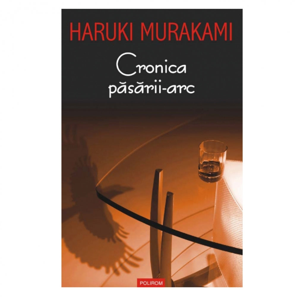 Cronica pasarii-arc - Haruki Murakami
