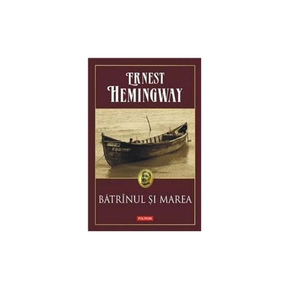 Batranul si marea - Ernest Hemingway