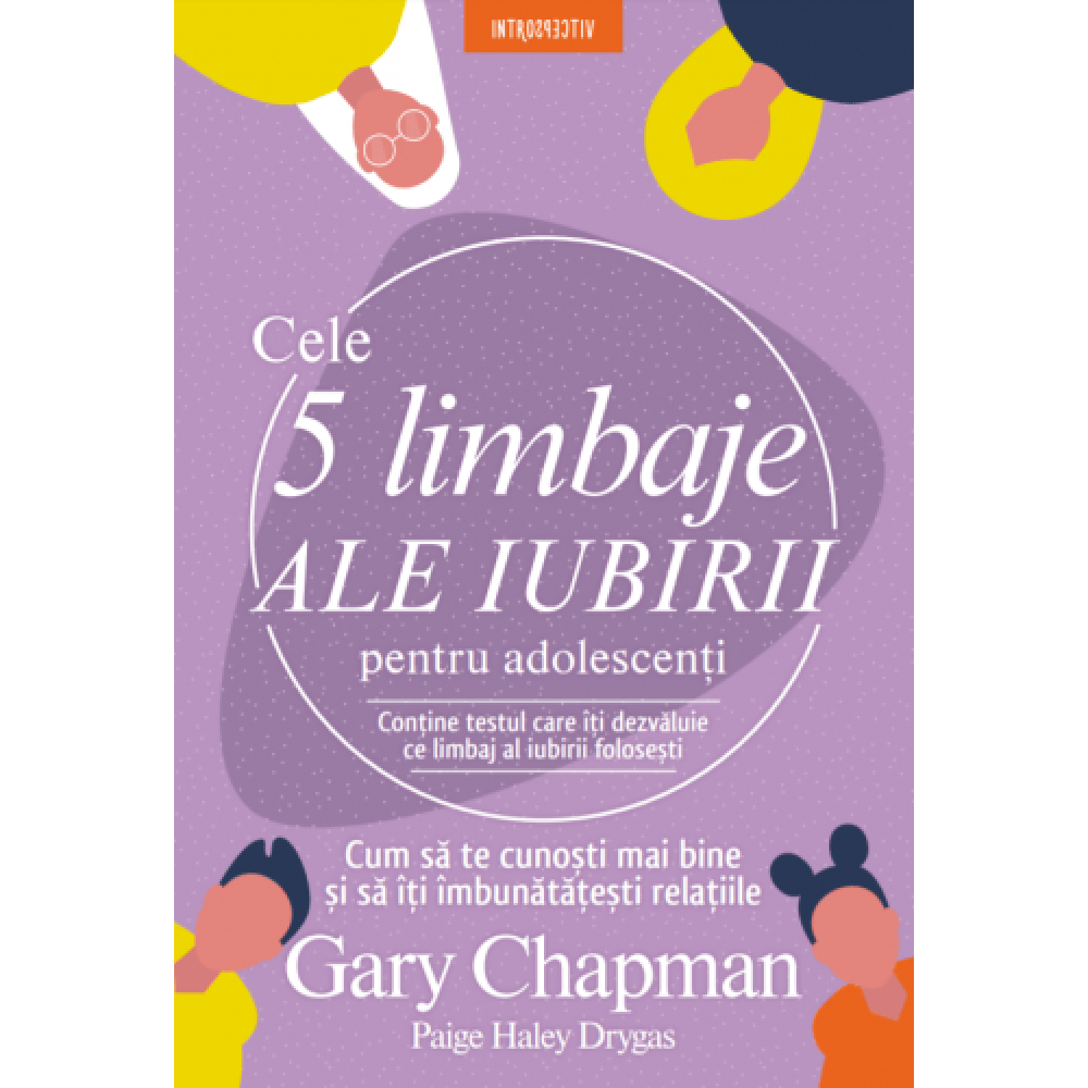 Cele 5 limbaje ale iubirii pentru adolescenti, Gary Chapman