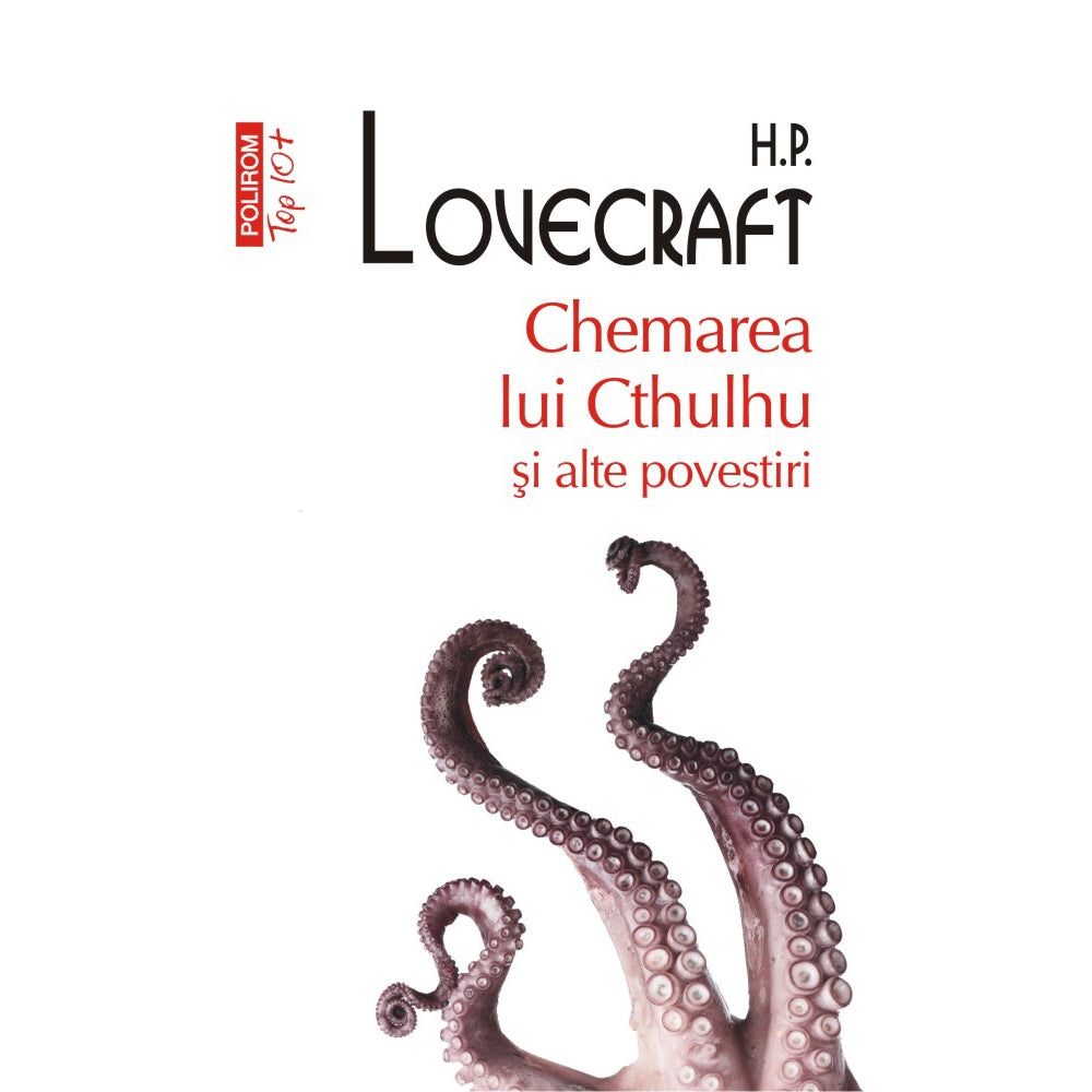Chemarea lui Cthulhu ?i alte povestiri, H.P. Lovecraft