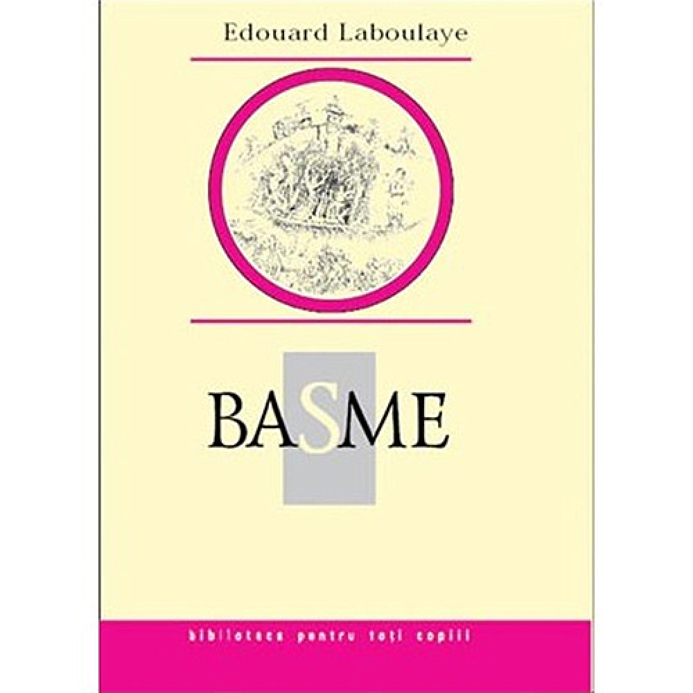 Basme - Eduard Laboulaye