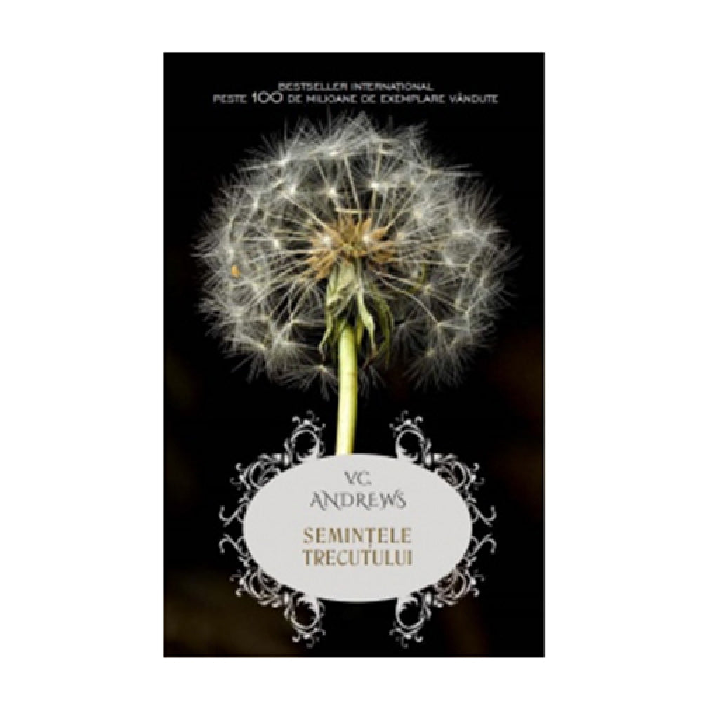 Semintele Trecutului - V.C. Andrews
