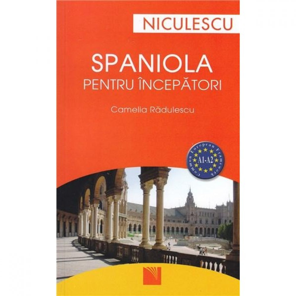 Spaniola pentru incepatori - Camelia Radulescu