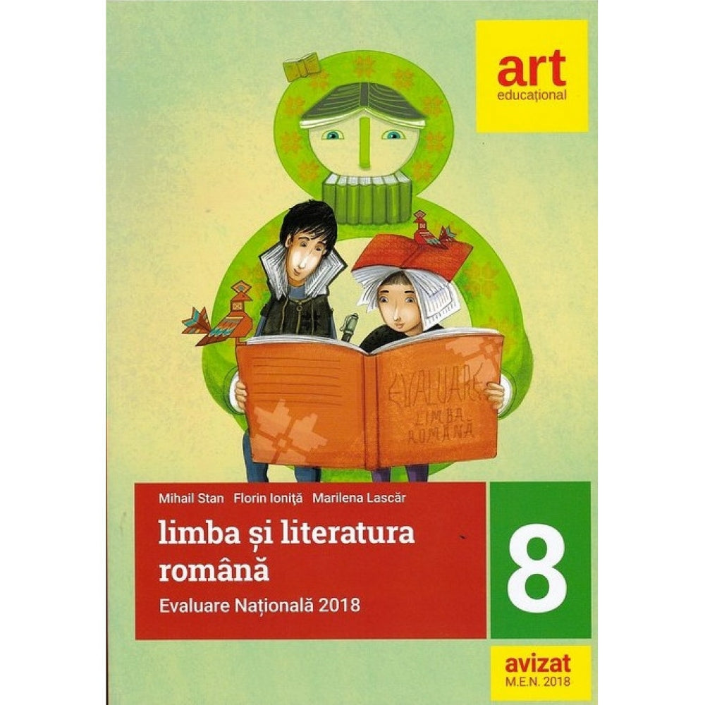 Evaluare nationala la finalul clasei a VIII-a Limba si literatura romana