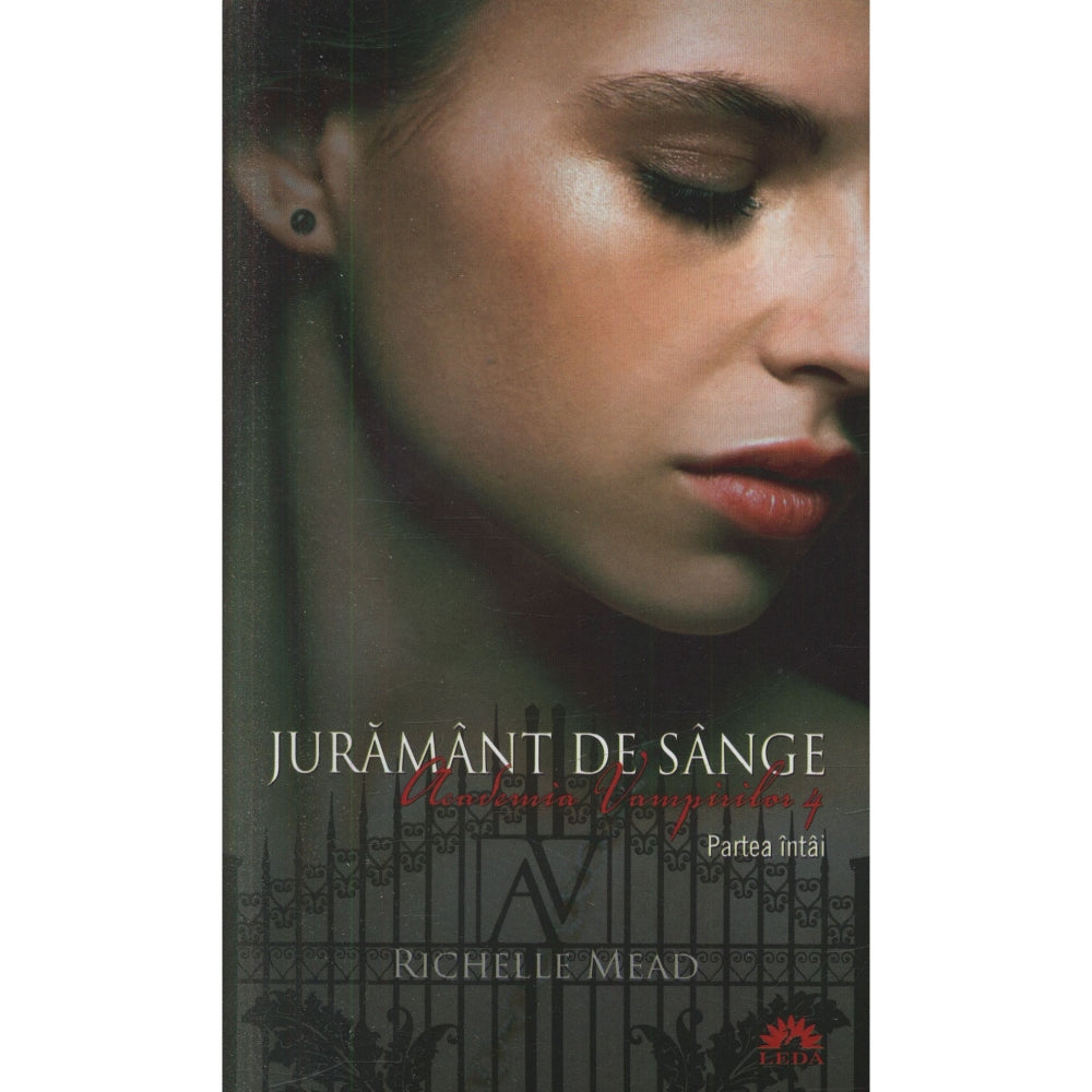 Academia vampirilor vol. 4 Partea I: Juramant de sange (Ed. de buzunar) - Richelle Mead