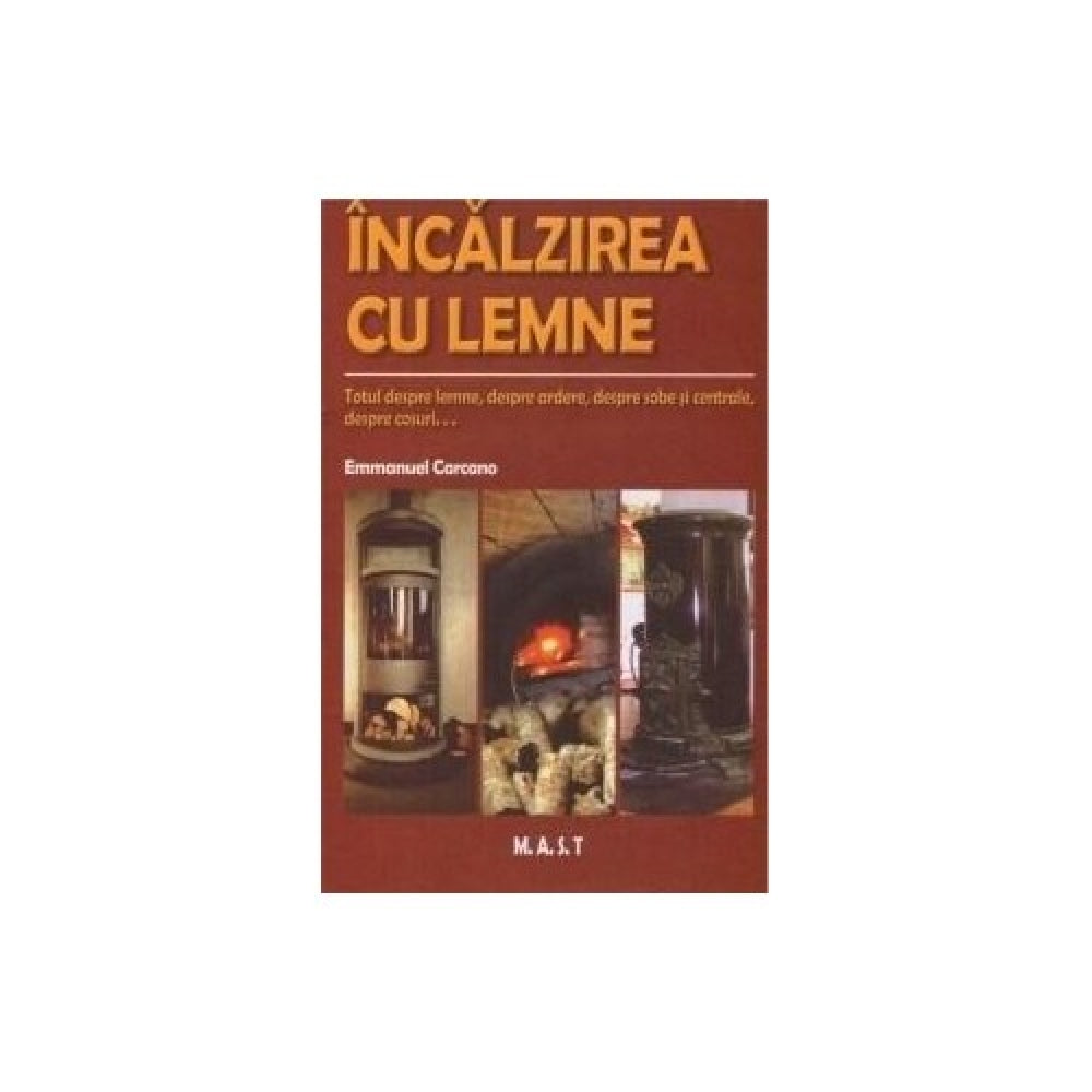 Incalzirea Cu Lemne