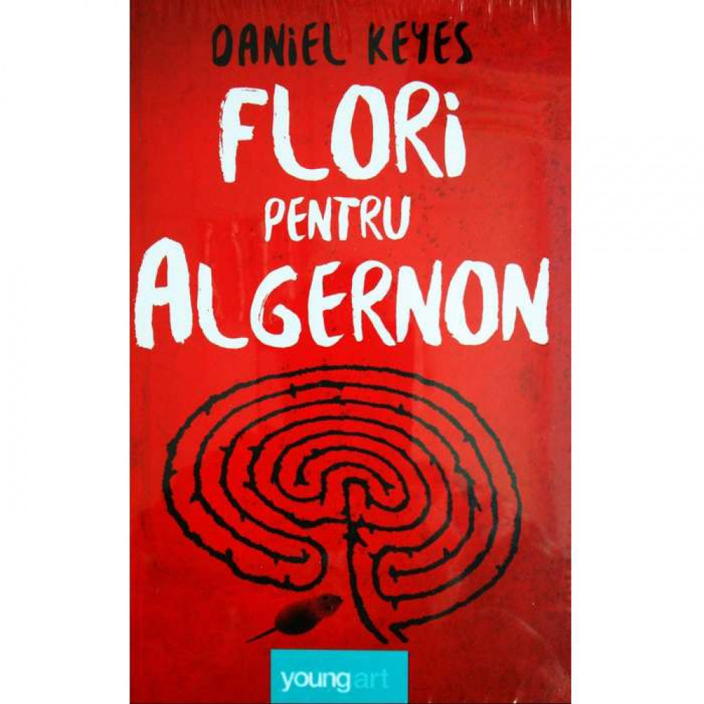 Flori Pentru Algernon - Daniel Keyes