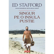 Încarcă imaginea în vizualizatorul Galerie, Singur pe o insula pustie - Ed Stafford
