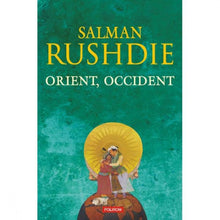 Încarcă imaginea în vizualizatorul Galerie, Orient, occident - Salman Rushdie
