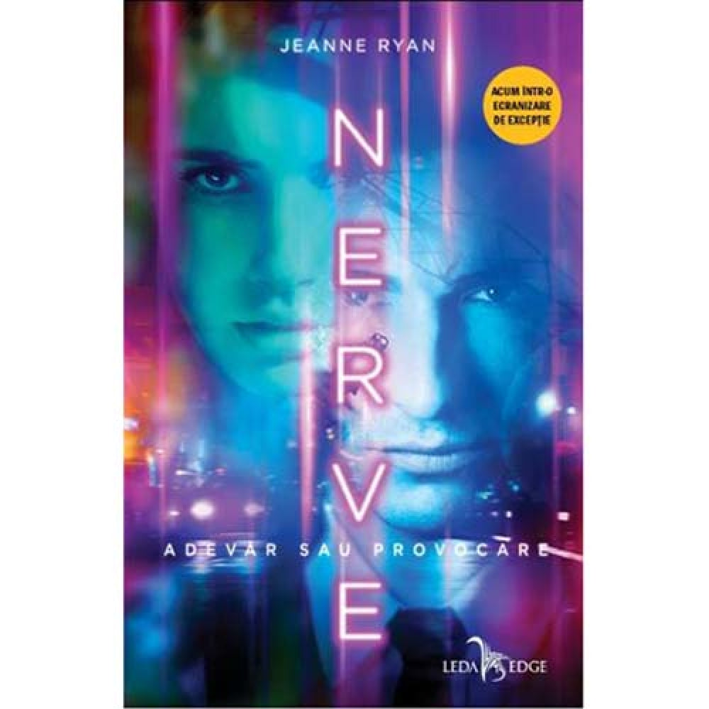 Nerve. Adevar sau provocare - Jeanne Ryan