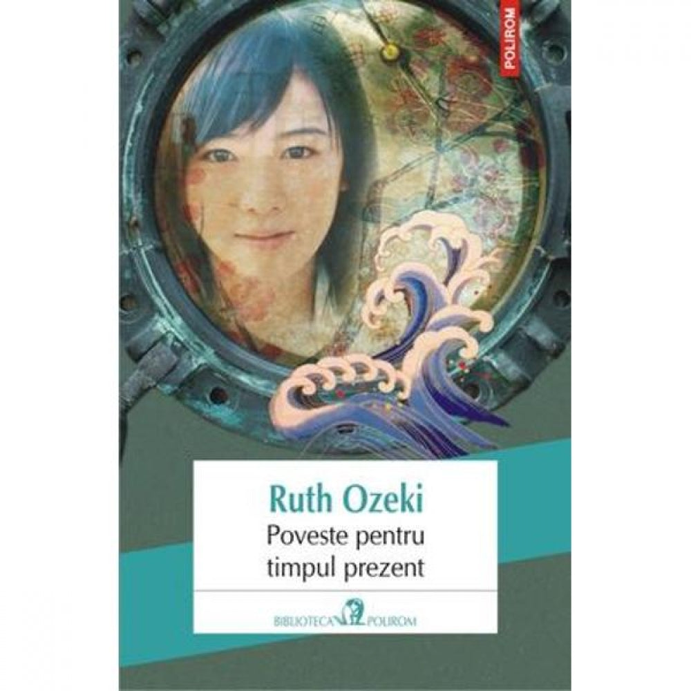 Poveste pentru timpul prezent - Ruth Ozeki