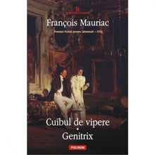 Încarcă imaginea în vizualizatorul Galerie, Cuibul de vipere. Genitrix - Francois Mauriac

