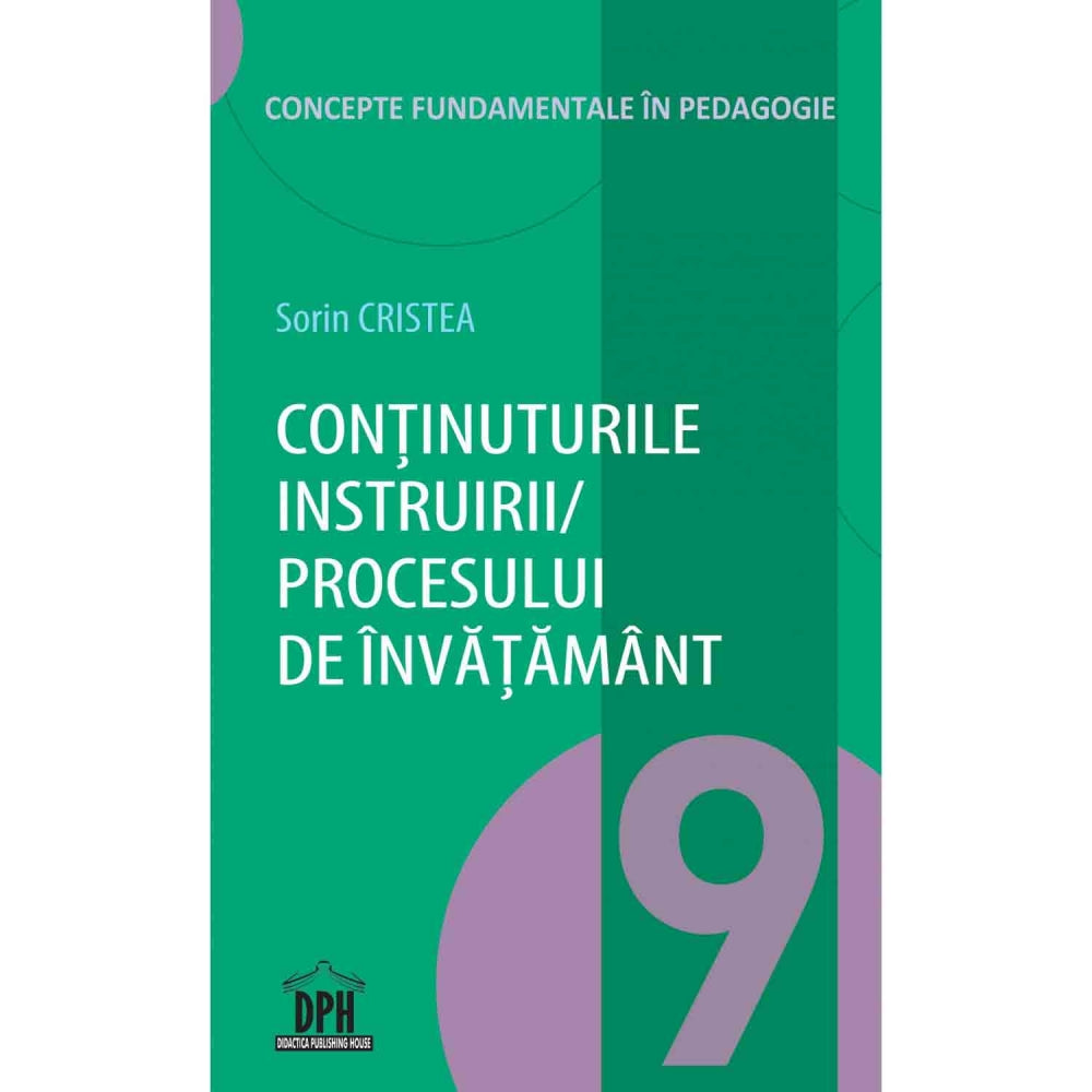 Continuturile instruirii/procesului de invatamant - Vol. 9 - Sorin Cristea