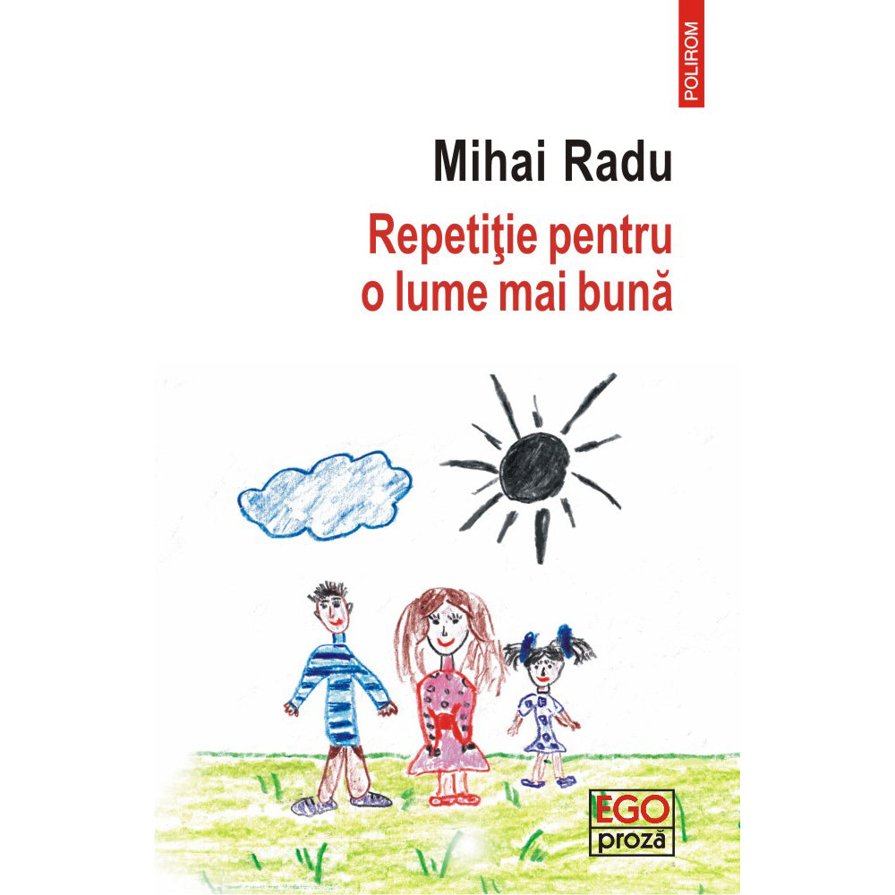 Repetitie pentru o lume mai buna, Mihai Radu