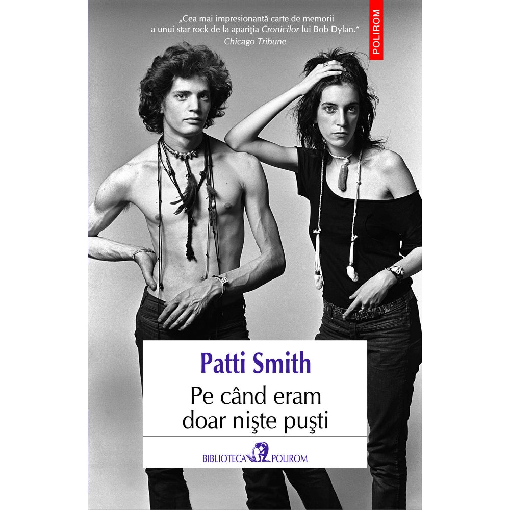 Pe cand eram doar niste pusti - Patti Smith