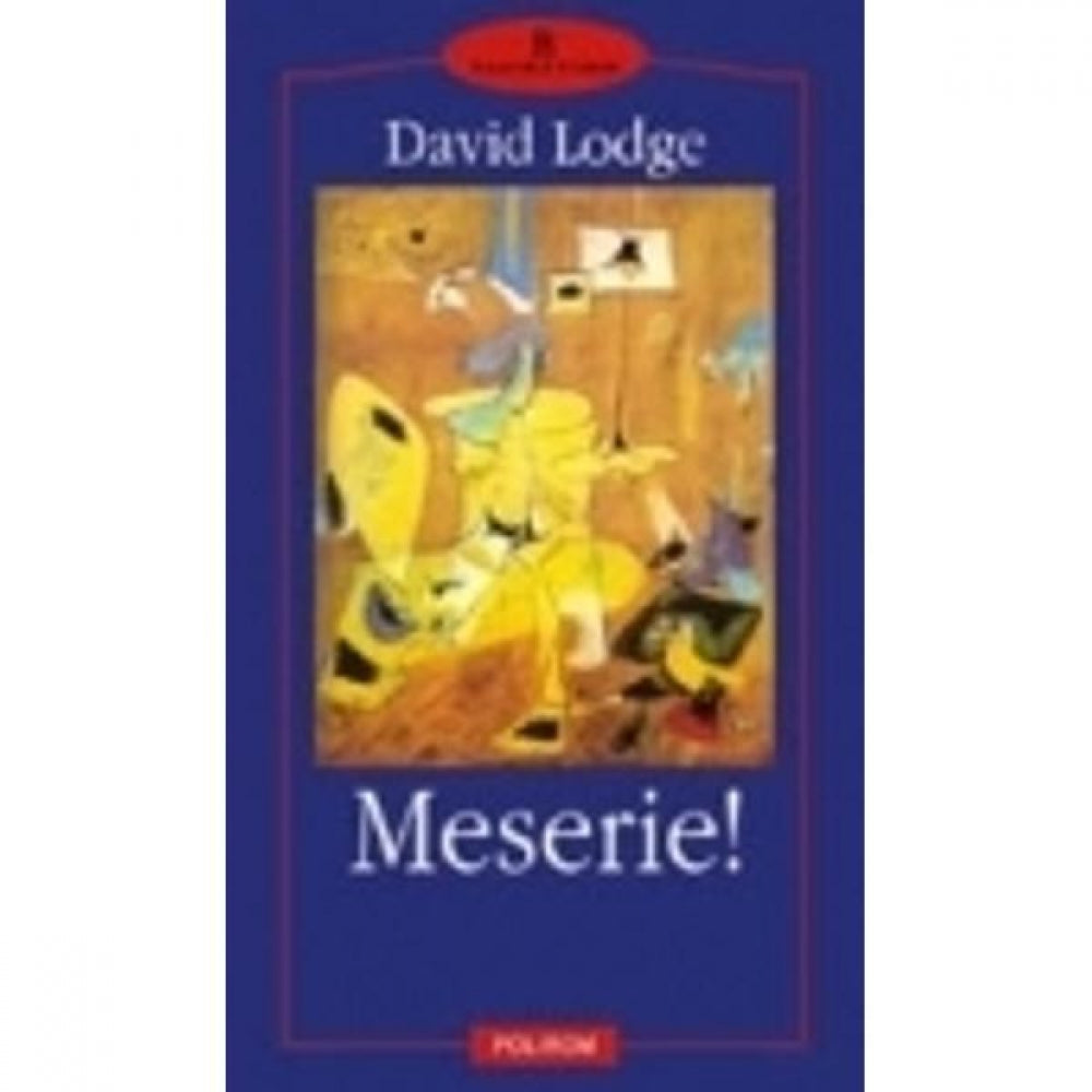 Meserie ! - David Lodge