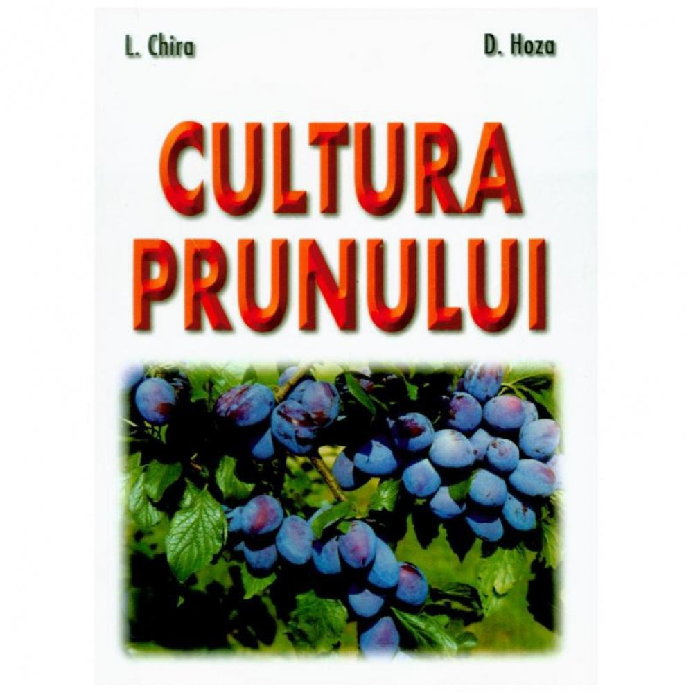 Cultura prunului - Lenuta Chira