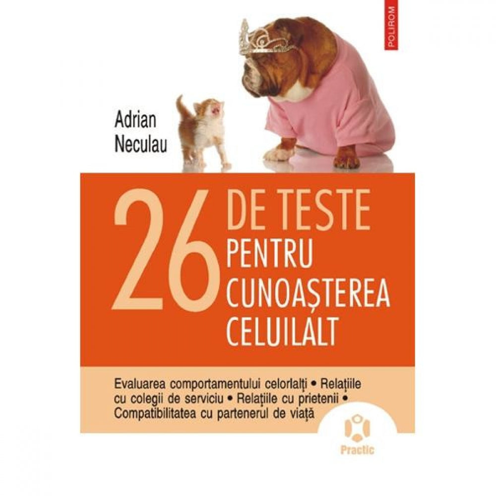 26 de teste pentru cunoasterea celuilalt - Adrian Neculau