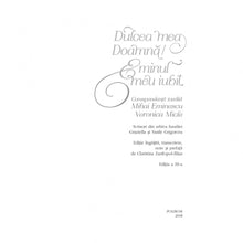 Încarcă imaginea în vizualizatorul Galerie, Dulcea mea Doamna/ Eminul meu iubit. Corespondenta inedita Mihai Eminescu ? Veronica Micle (editia 2018)
