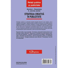 Încarcă imaginea în vizualizatorul Galerie, Strategia creativa in publicitate - Bonnie L. Drewniany,A. Jerome Jewler
