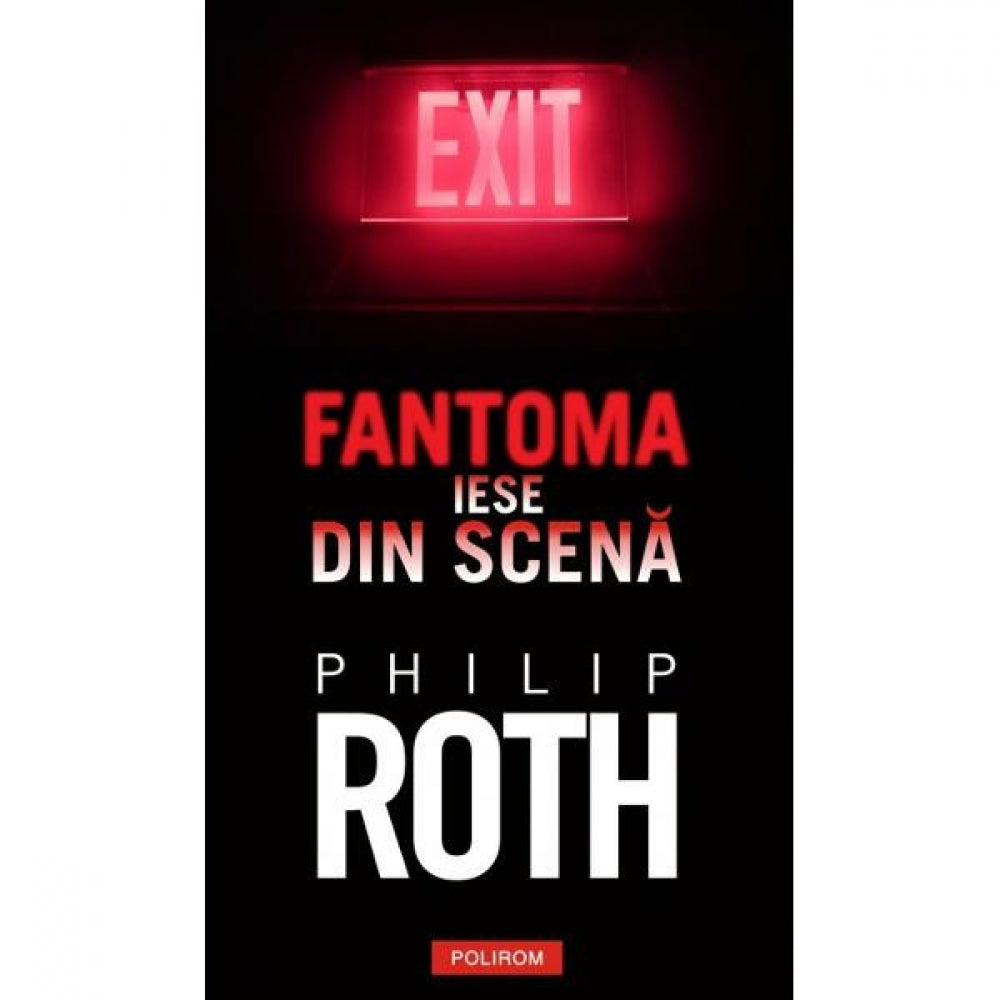 Fantoma iese din scena - Philip Roth