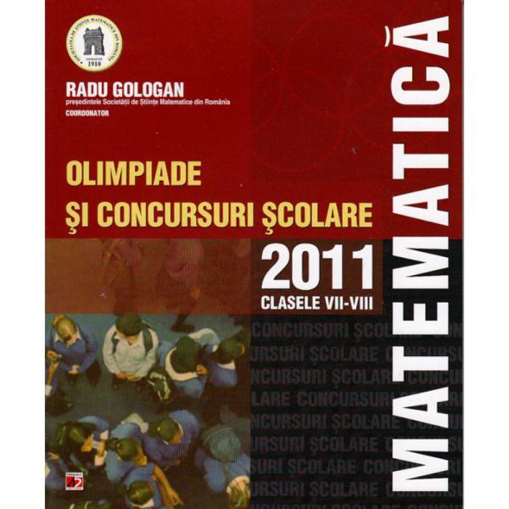 2011 Matematica cls 7-8 olimpiade si concursuri scolare - Radu Gologan