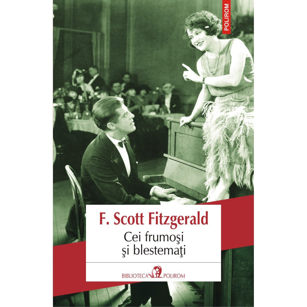 Cei frumosi si blestemati - F. Scott Fitzgerald