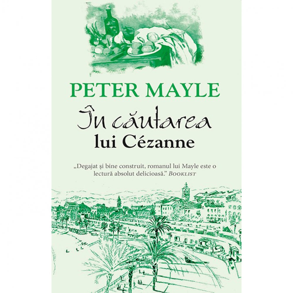 In cautarea lui Cezanne - Peter Mayle