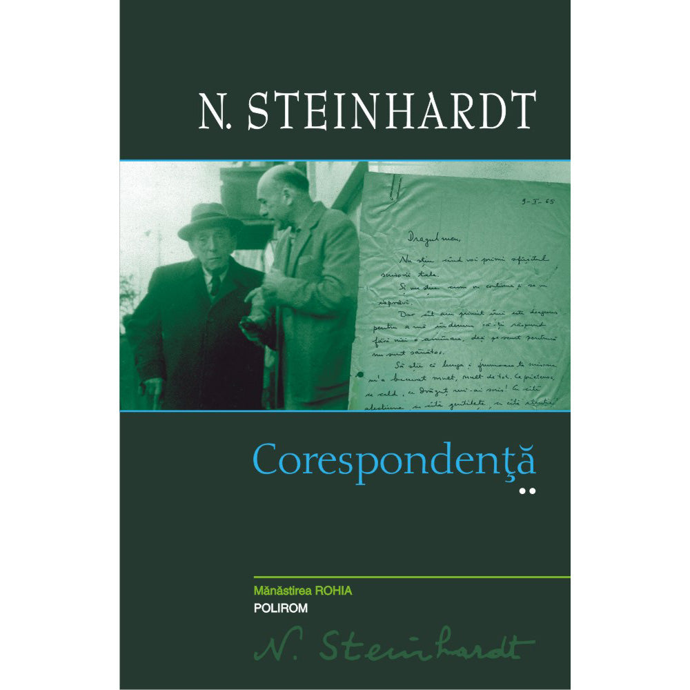 Corespondenta. Volumul II, N. Steinhardt