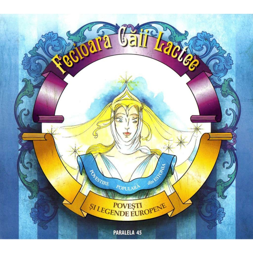 Fecioara caii lactee. Povestire populara din Estonia, autor