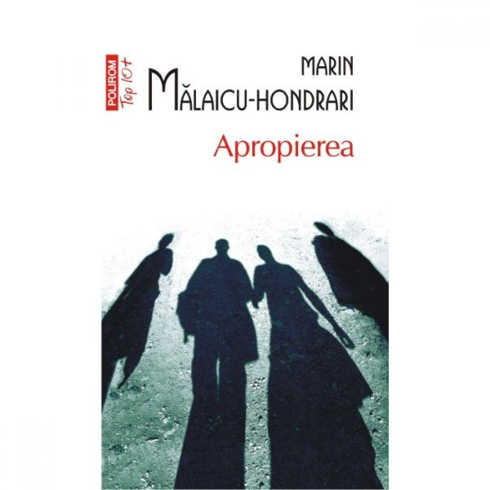 Apropierea - Marin Malaicu-Hondrari
