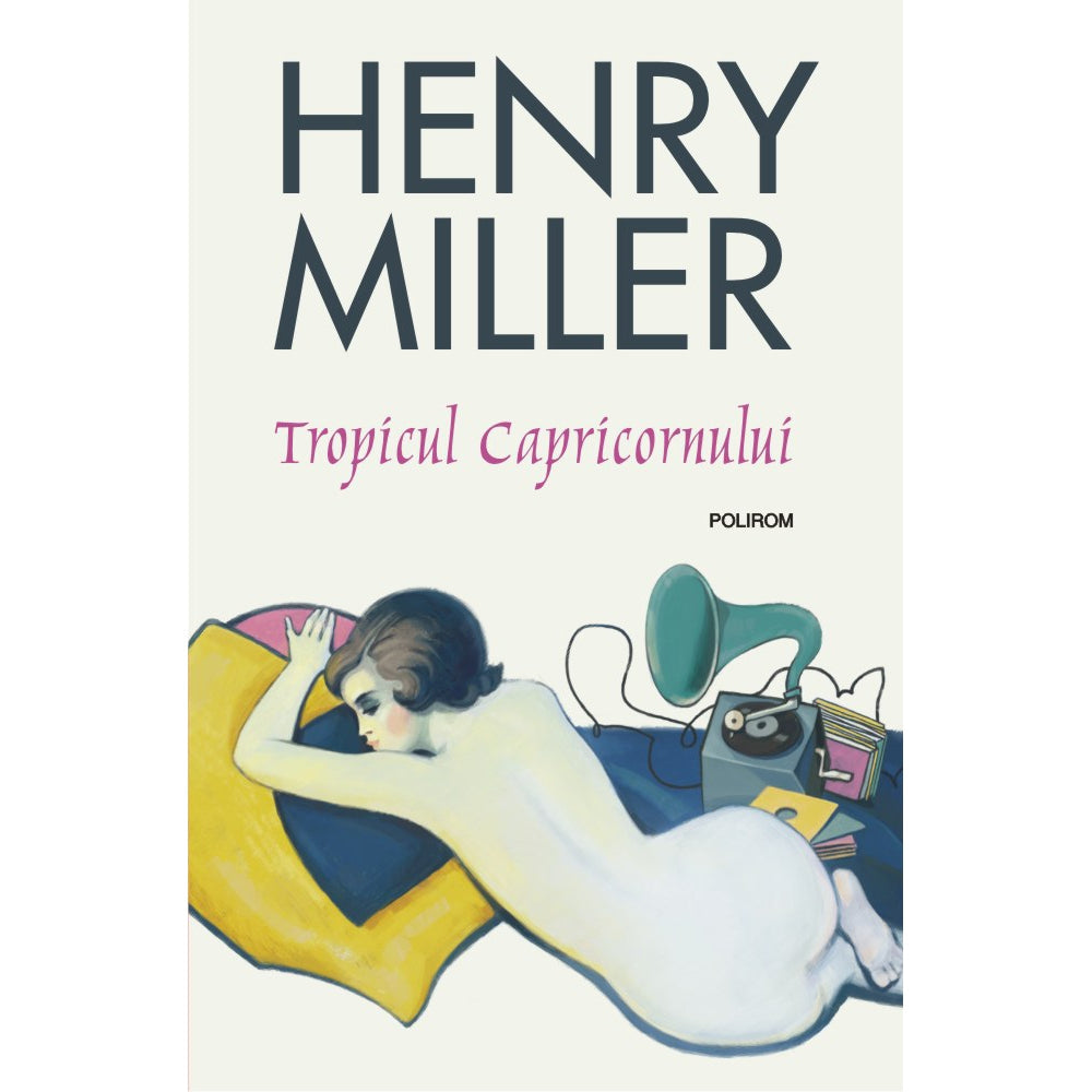 Tropicul Capricornului, Henry Miller