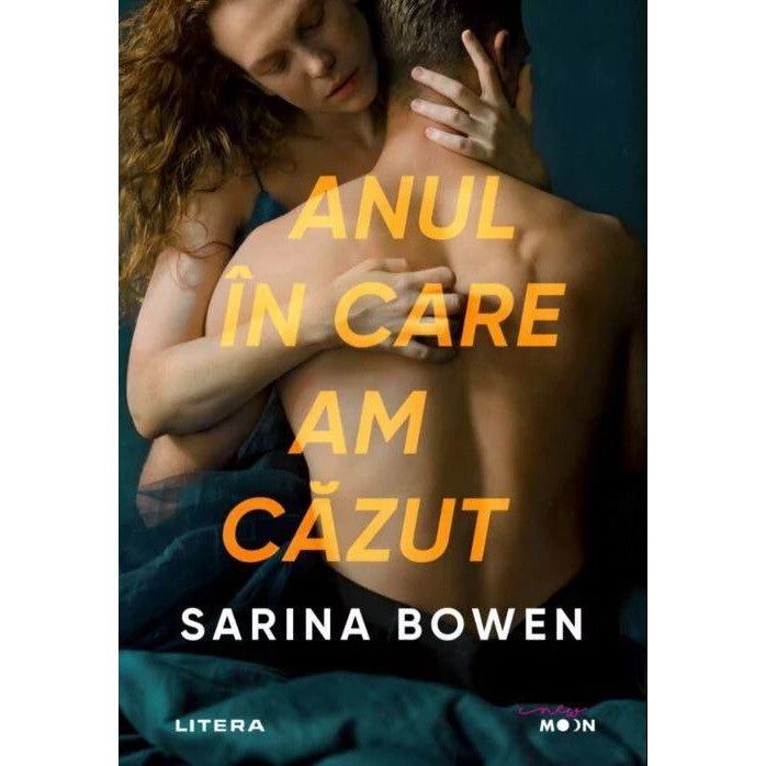 Anul in care am cazut - Sarina Bowen, editia 2021