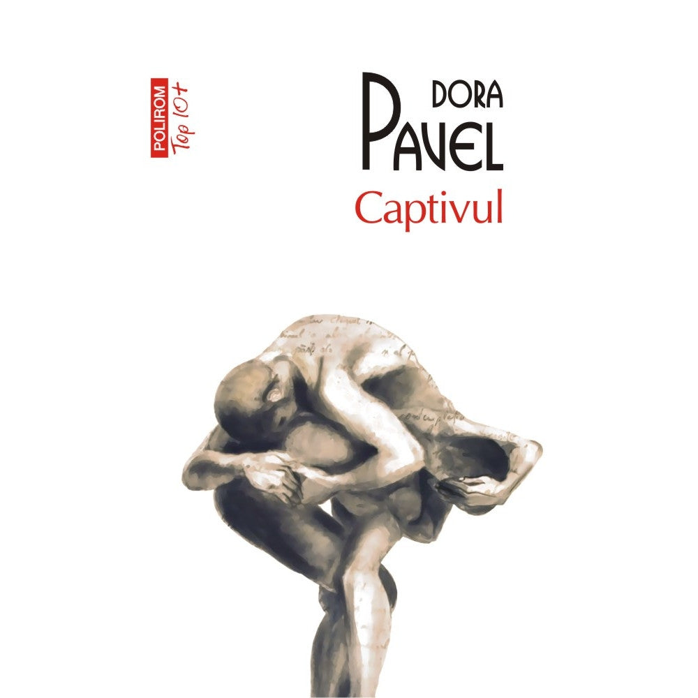 Captivul - Dora Pavel
