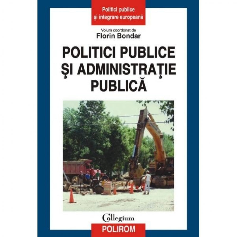 Politici Publice Si Administratie Publica - Florin Bondar
