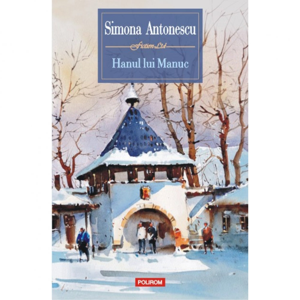 Hanul lui Manuc - Simona Antonescu