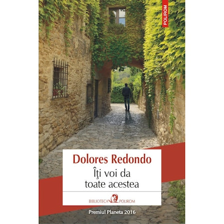 Iti voi da toate acestea, Dolores?Redondo