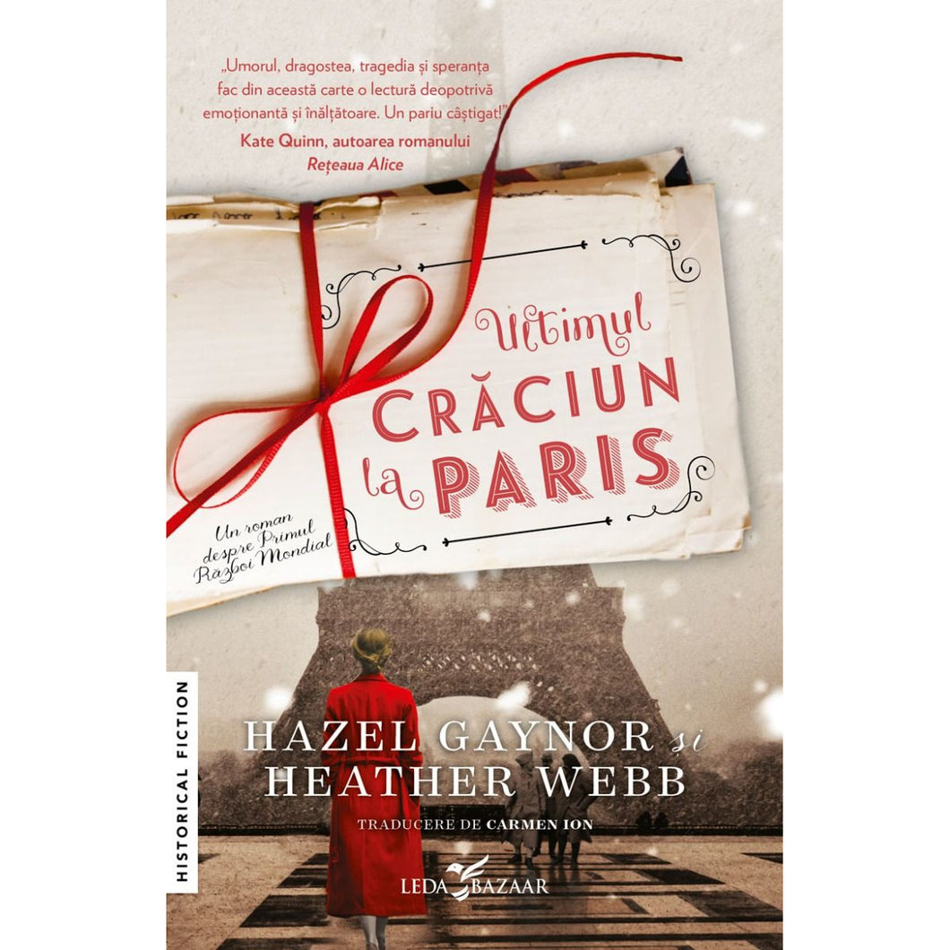 Ultimul Craciun la Paris - Hazel Gaynor, Heather Webb, editia 2022
