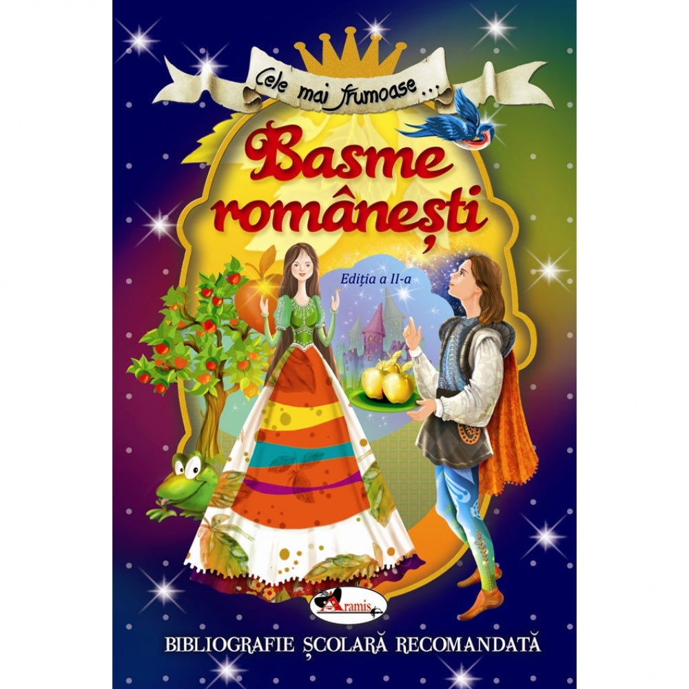 Cele mai frumoase Basme romanesti, ed. a II-a