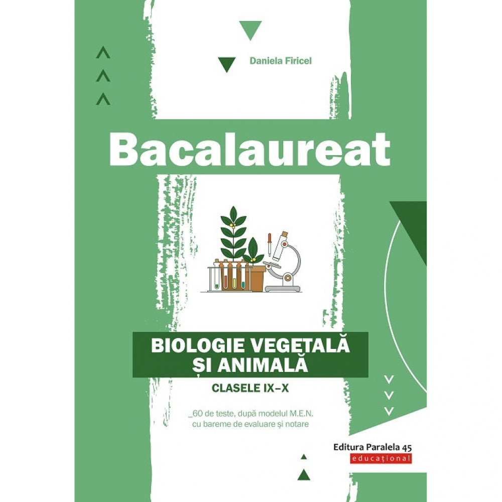 Bac. Biologie vegetala si animala. Cls. IX-X, Daniela Firicel